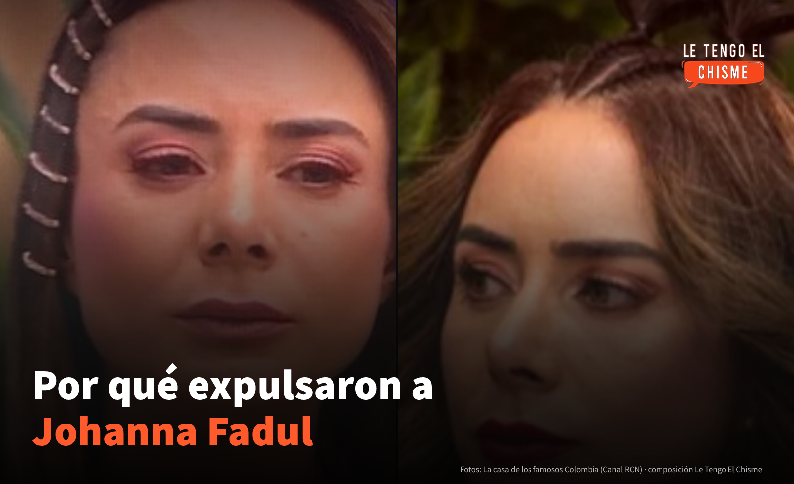 «Quedas expulsada de la competencia»: por qué sacaron a Johanna Fadul de La casa de los famosos Colombia