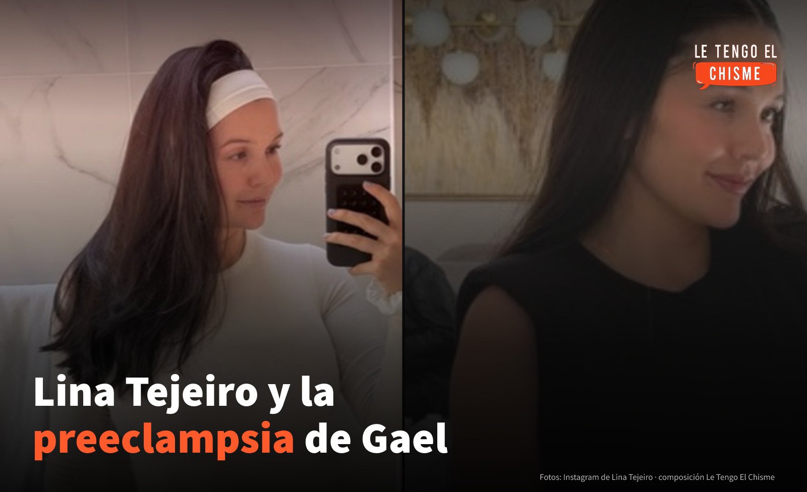 Lina Tejeiro, semanas después del nacimiento de su hijo Gael
